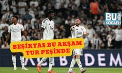 Beşiktaş Bu Akşam Tur Peşinde