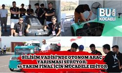 Bilişim Vadisi’nde Otonom Araç Yarışması Sürüyor: 45 Takım Final İçin Mücadele Ediyor