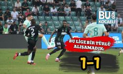 Bu Lige Bir Türlü Alışamadık: 1-1