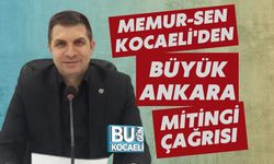 Memur-Sen Kocaeli'den Büyük Ankara Mitingi Çağrısı