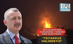 Büyükakın’dan Karamürsel Yangına Dair Açıklaması! “Teyakkuz Halindeyiz”