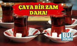 Çaya Bir Zam Daha!