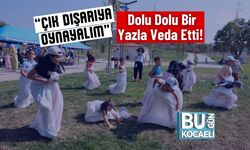 “Çık Dışarıya Oynayalım” Dolu Dolu Bir Yazla Veda Etti!