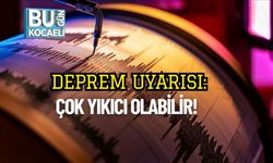 Deprem Uyarısı: Çok Yıkıcı Olabilir!