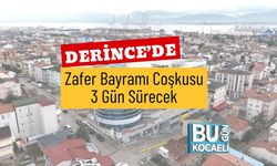 Derince’de Zafer Bayramı Coşkusu 3 Gün Sürecek