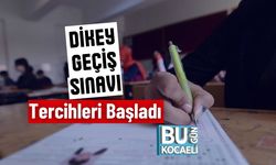 Dikey Geçiş Sınavı Tercihleri Başladı