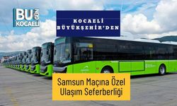 Kocaeli Büyükşehir’den Samsun Maçına Özel Ulaşım Seferberliği