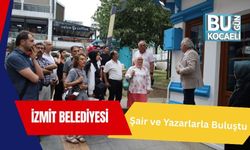 Edebiyat Sokağı’na İlk Adım: İzmit Belediyesi Şair ve Yazarlarla Buluştu