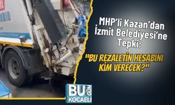MHP’li Kazan’dan İzmit Belediyesi’ne Tepki: “Bu Rezaletin Hesabını Kim Verecek?”