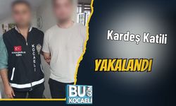 Kardeş Katili Yakalandı!