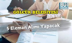 Gölcük Belediyesi 5 Eleman Alımı Yapacak