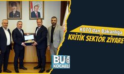 KOTO’dan Bakanlığa Kritik Sektör Ziyareti