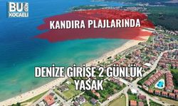 Kandıra Plajlarında Denize Girişe 2 Günlük Yasak