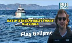 Kayıp İş İnsanı Halit Yukay Olayında Flaş Gelişme