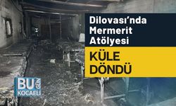 Dilovası’nda Mermerit Atölyesi Küle Döndü