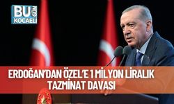 Erdoğan’dan Özel’e 1 Milyon Liralık Tazminat Davası