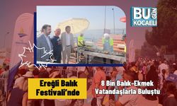 Ereğli Balık Festivali’nde 8 Bin Balık-Ekmek Vatandaşlarla Buluştu