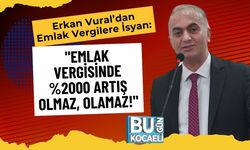 Erkan Vural’dan Emlak Vergilere İsyan: "Emlak Vergisinde %2000 Artış Olmaz, Olamaz!"