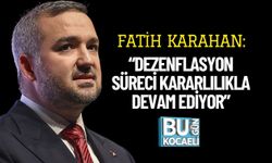 Fatih Karahan: “Dezenflasyon Süreci Kararlılıkla Devam Ediyor”