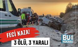 Feci Kaza! 3 Ölü, 3 Yaralı