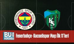Fenerbahçe- Kocaelispor Maçı İlk 11’leri