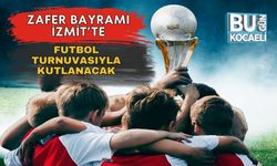 Zafer Bayramı İzmit’te Futbol Turnuvasıyla Kutlanacak
