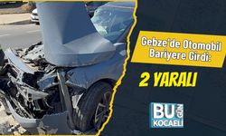 Gebze’de Otomobil Bariyere Girdi: 2 Yaralı