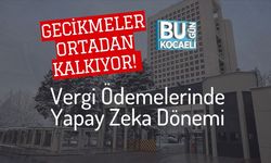 Gecikmeler Ortadan Kalkıyor! Vergi Ödemelerinde Yapay Zeka Dönemi