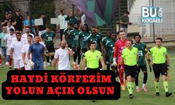 Haydi Körfezim Yolun Açık Olsun