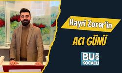 Hayri Zorer’in Acı Günü