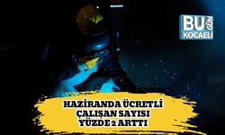 Haziranda Ücretli Çalışan Sayısı Yüzde 2 Arttı