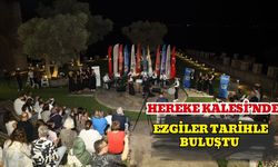 Hereke Kalesi’nde Ezgiler Tarihle Buluştu