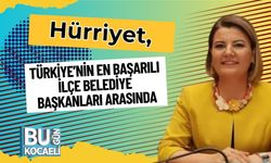 Hürriyet, Türkiye’nin En Başarılı İlçe Belediye Başkanları Arasında