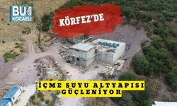 Körfez’de İçme Suyu Altyapısı Güçleniyor