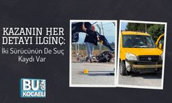 Kazanın Her Detayı İlginç: İki Sürücünün De Suç Kaydı Var