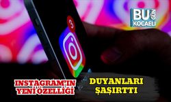 Instagram’ın Yeni Özelliği Duyanları Şaşırttı