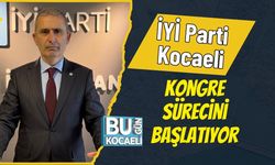 İYİ Parti Kocaeli Kongre Sürecini Başlatıyor