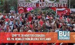 İzmit’te 30 Ağustos Coşkusu: 103. Yıl Renkli Etkinliklerle Kutlandı