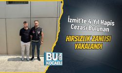 İzmit’te 4 Yıl Hapis Cezası Bulunan Hırsızlık Zanlısı Yakalandı
