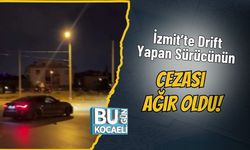 İzmit’te Drift Yapan Sürücünün Cezası Ağır Oldu!