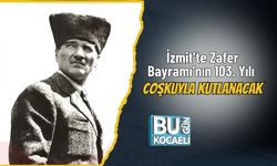 İzmit’te Zafer Bayramı’nın 103. Yılı Coşkuyla Kutlanacak