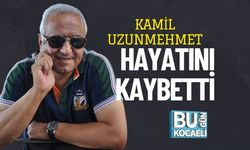 Kamil Uzunmehmet Hayatını Kaybetti