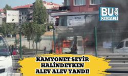 Kamyonet Seyir Halindeyken Alev Alev Yandı!