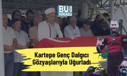 Kartepe Genç Dalgıcı Gözyaşlarıyla Uğurladı