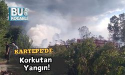 Kartepe’de Korkutan Yangın!