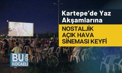 Kartepe’de Yaz Akşamlarına Nostaljik Açık Hava Sineması Keyfi
