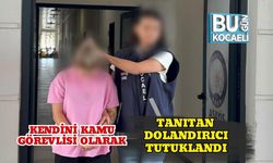Kendini Kamu Görevlisi Olarak Tanıtan Dolandırıcı Tutuklandı