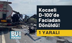 Kocaeli D-100’de Faciadan Dönüldü! 1 Yaralı