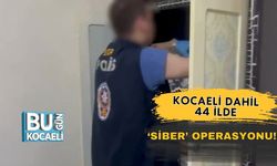 Kocaeli Dahil 44 İlde ‘Siber’ Operasyonu!
