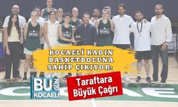 Kocaeli Kadın Basketboluna Sahip Çıkıyor: Taraftara Büyük Çağrı